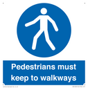 -pedestrians-must-keep-to-walkways-sign~